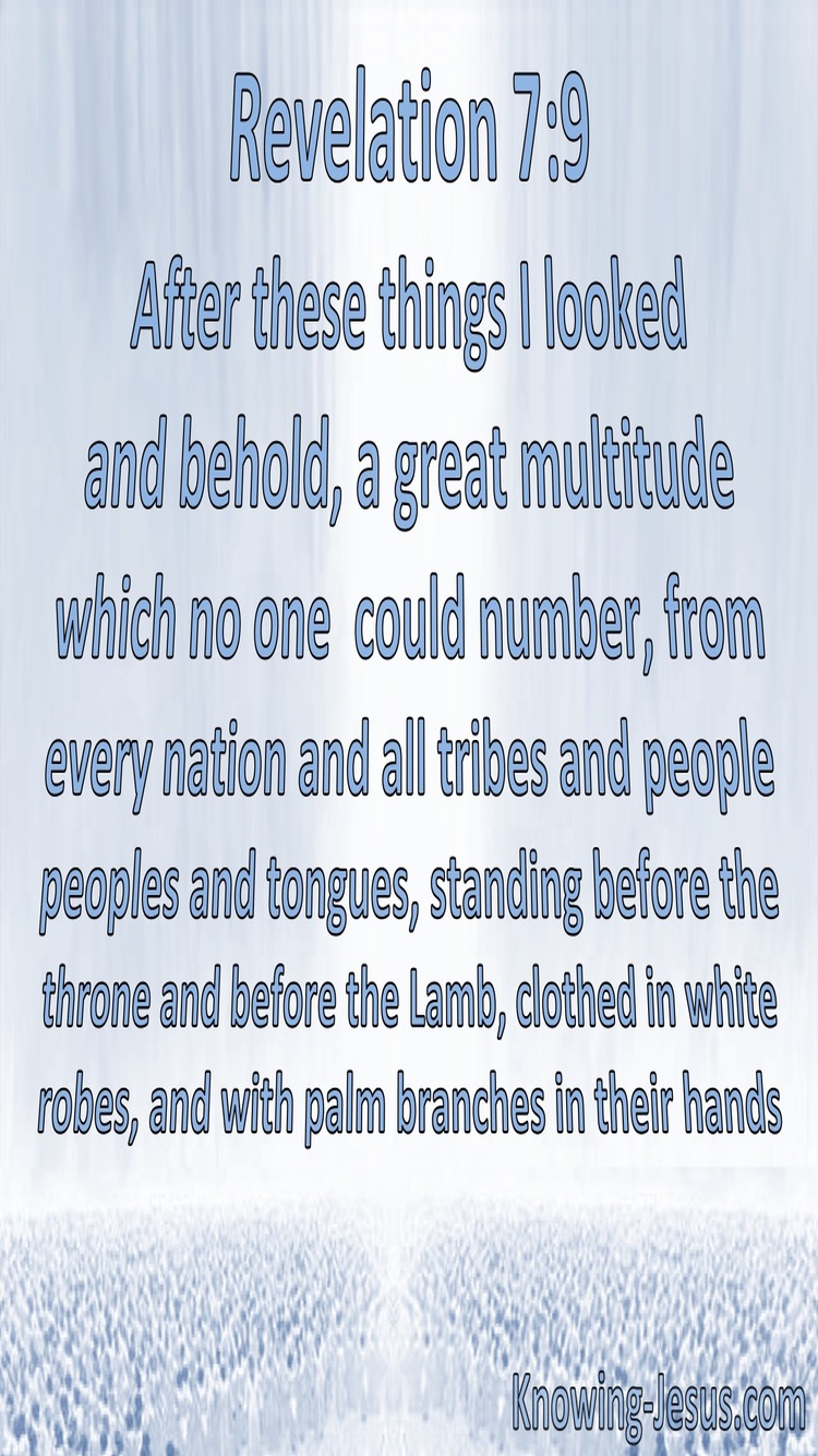 Revelation 7:9 A Great Multitude Which No One Could Number (blue)